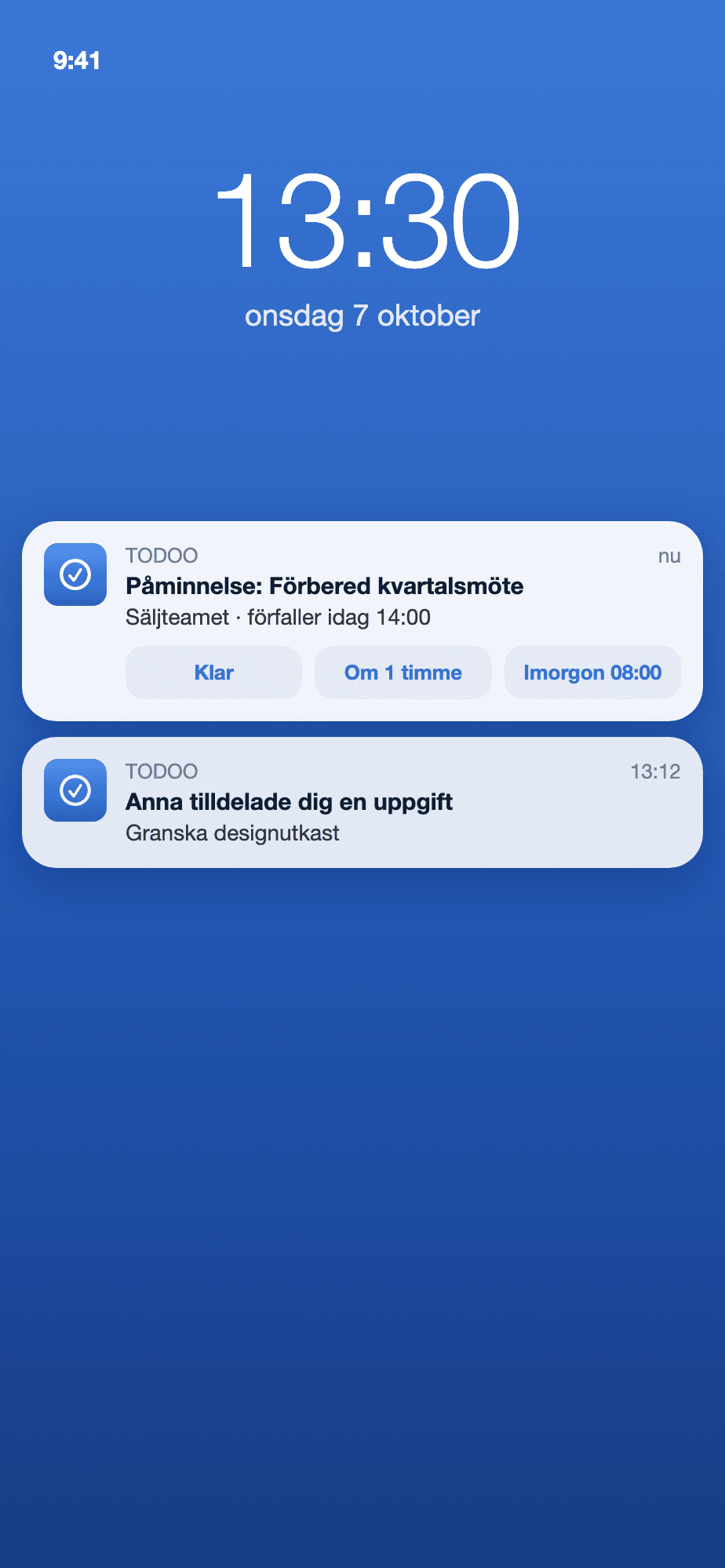 Låsskärm med ToDoo-notiser och knapparna Klar, Om 1 timme och Imorgon 08:00